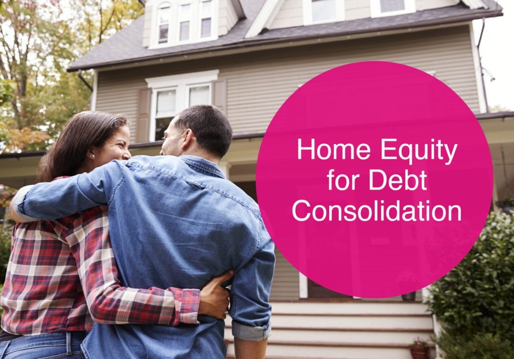 home equity loan to consolidate debt